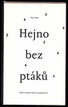 Filip Doušek: Hejno bez ptáků