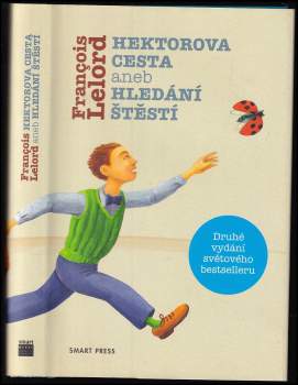 François Lelord: Hektorova cesta, aneb, Hledání štěstí