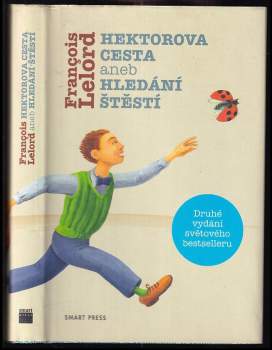 François Lelord: Hektorova cesta, aneb, Hledání štěstí