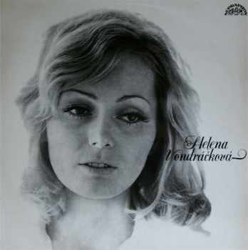 Helena A Strýci - Helena Vondráčková, Strýci (1974, Supraphon) - ID: 3928807