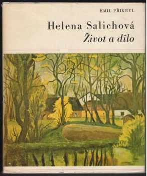 Emil Přikryl: Helena Salichová : život a dílo