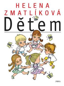 Helena Zmatlíková: Dětem