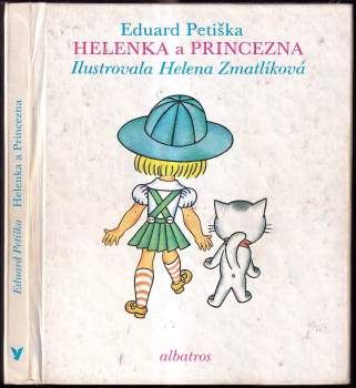 Eduard Petiška: Helenka a Princezna