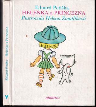 Eduard Petiška: Helenka a Princezna