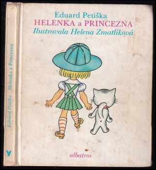 Eduard Petiška: Helenka a Princezna