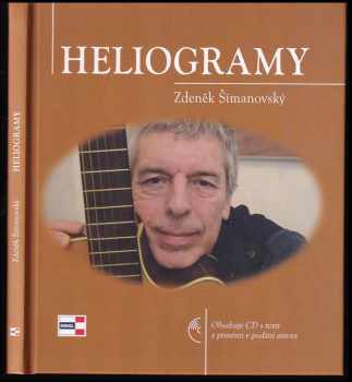 Jiřina Salaquardová: Heliogramy : dvojdílné pásmo z veršů Zdeňka Šimanovského a Jiřiny Kalabisové