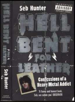 Seb Hunter: Hell Bent for Leather