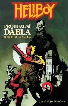 Hellboy : Probuzení ďábla - Michael Mignola (2003, Comics Centrum) - ID: 603892