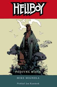 Michael Mignola: Hellboy