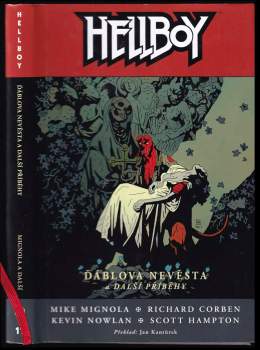 Hellboy : Ďáblova nevěsta a další příběhy - Michael Mignola, Richard Corben, Scott Hampton, Kevin Nowlan (2016, Martin Trojan - 3-JAN) - ID: 1896787