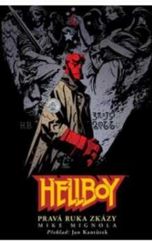 Hellboy : Pravá ruka zkázy - Michael Mignola (2005, Martin Trojan - 3-JAN) - ID: 1048774