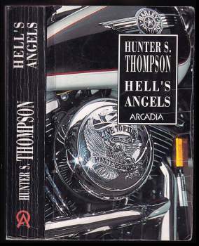 Hunter S Thompson: Hell's Angels