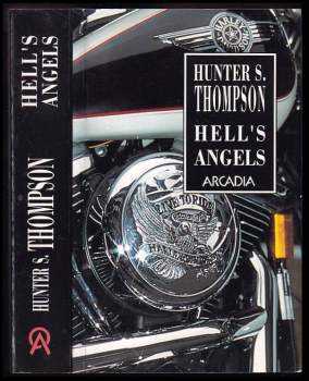 Hunter S Thompson: Hell's Angels