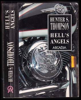 Hunter S Thompson: Hell's Angels