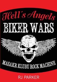 Hell's Angels bikers wars
