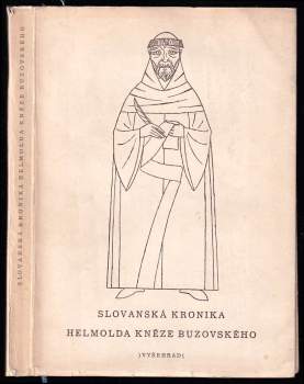 Helmolda, kněze buzovského, Slovanská kronika