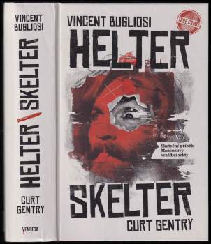 Vincent Bugliosi: Helter Skelter