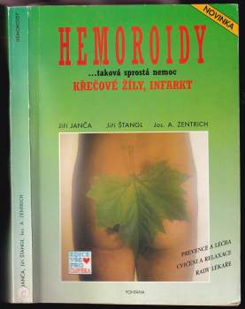 Hemoroidy, křečové žíly, infarkt : [prevence a léčba : cvičení a relaxace : rady lékaře]