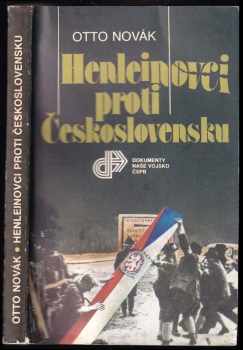 Otto Novák: Henleinovci proti Československu