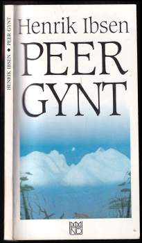 Henrik Ibsen, Peer Gynt : premiéra 27. října 1994 v Národním divadle