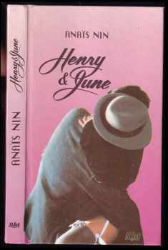 Anaïs Nin: Henry a June