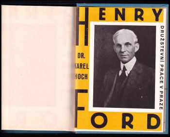 Karel Hoch: Henry Ford - fakta a problémy