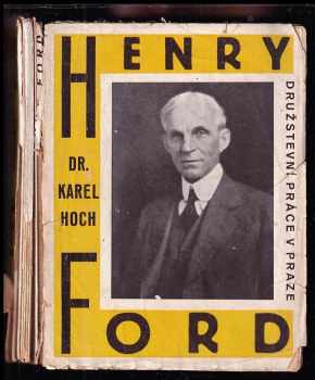 Karel Hoch: Henry Ford