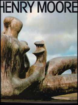 Plastiky a myšlenky kolem nich - Henry Moore (1985, Odeon) - ID: 449400