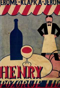 Jerome K Jerome: Henry pozoruje lidi