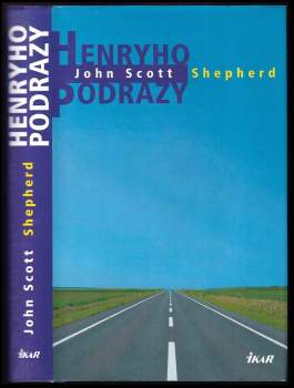 John Scott Shepherd: Henryho podrazy