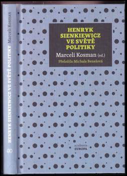 Henryk Sienkiewicz ve světě politiky