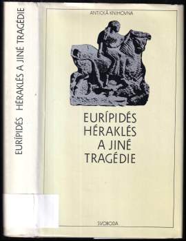 Euripidés: Héraklés a jiné tragédie