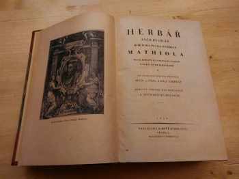 Pietro Andrea Mattioli: Herbář aneb Bylinář doktora Petra Ondřeje Mathiola. 1. kniha Herbáře, O bylinách a stromech