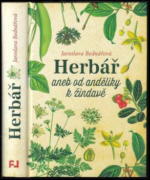Herbář, aneb, Od anděliky k žindavě