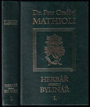 Pietro Andrea Mattioli: Herbář neboli Bylinář