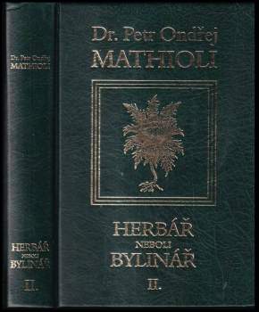 Pietro Andrea Mattioli: Herbář neboli Bylinář