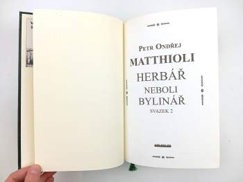 Pietro Andrea Mattioli: Herbář neboli Bylinář