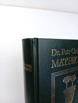 Pietro Andrea Mattioli: Herbář, neboli, Bylinář