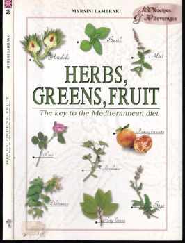 Herbs, Greens, Fruit