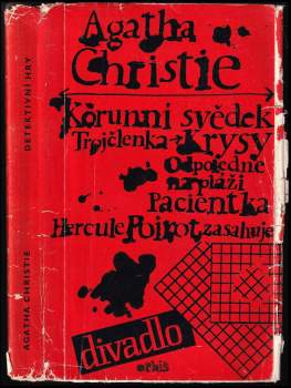 Agatha Christie: Hercule Poirot zasahuje ; Korunní svědek ; Trojčlenka
