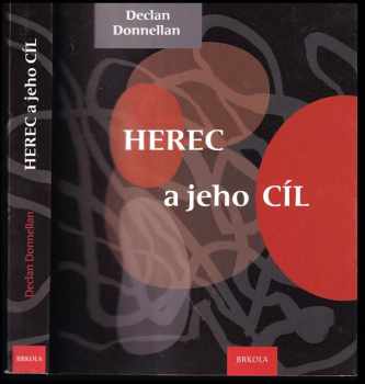 Declan Donnellan: Herec a jeho cíl