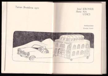 Jozef Kroner: Herec na udici