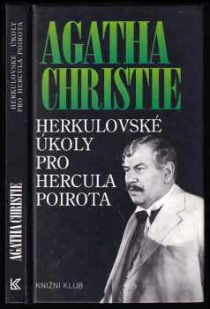 Agatha Christie: Herkulovské úkoly pro Hercula Poirota