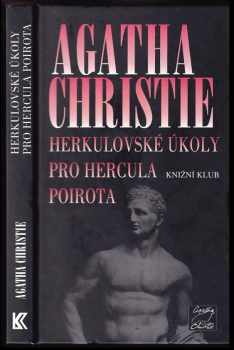 Agatha Christie: Herkulovské úkoly pro Hercula Poirota