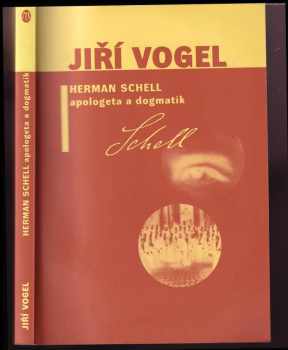 Herman Schell, apologeta a dogmatik