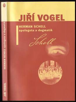 Herman Schell, apologeta a dogmatik