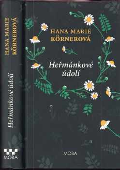 Heřmánkové údolí - Hana Marie Körnerová (2018, MOBA) - ID: 755869