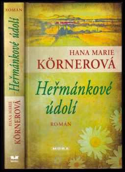 Hana Marie Körnerová: Heřmánkové údolí : [román]