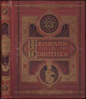 Johann Wolfgang von Goethe: Hermann a Dorothea