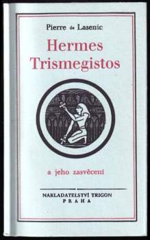 Hermes Trismegistos a jeho zasvěcení